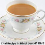 Chai Recipe In Hindi